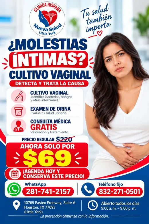 Flyer de la promoción Cultivo Vaginal por $69 en Clínica Hispana Nueva Salud Little York, Houston